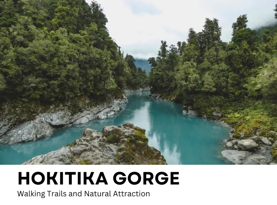 Hokitika Gorge, Hokitika, best stops on the West Coast